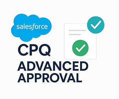 Salesforce CPQ advanced approval