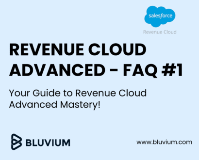 Salesforce Revenue Cloud Advanced (RCA) - FAQ #1