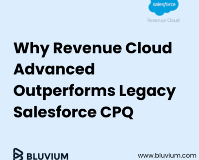 Why Revenue Cloud Advanced Outperforms Legacy Salesforce CPQ
