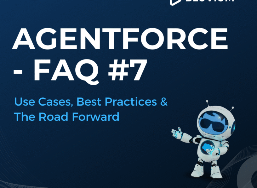 Agentforce FAQ 7 Agentforce FAQ 7
