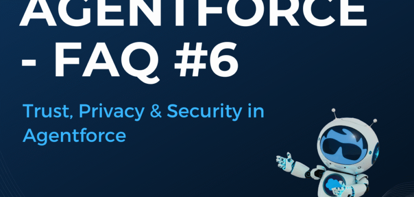 Agentforce FAQ 6